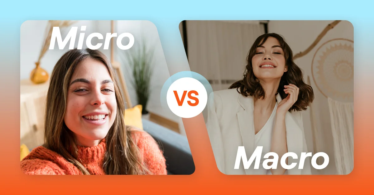 Micro vs Macro Influencers